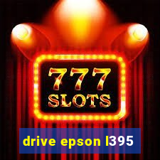 drive epson l395